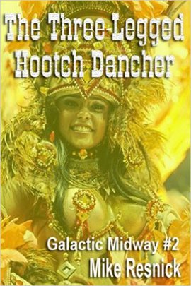 Cover image for The Three-Legged Hootch Dancer