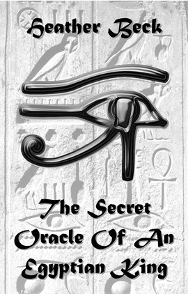 Cover image for The Secret Oracle of an Egyptian King