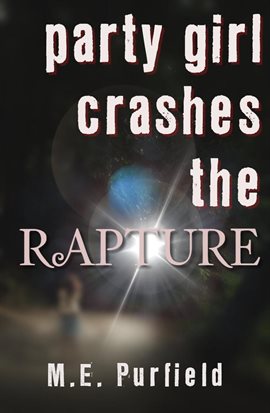 Cover image for Party Girl Crashes the Rapture