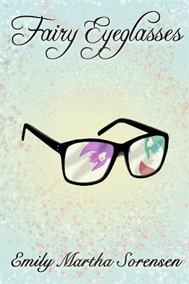 Cover image for Fairy Eyeglasses