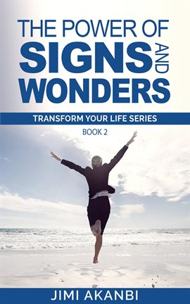 Cover image for The Power of Signs and Wonders