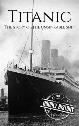 Imagen de portada para Titanic: The Story of the Unsinkable Ship