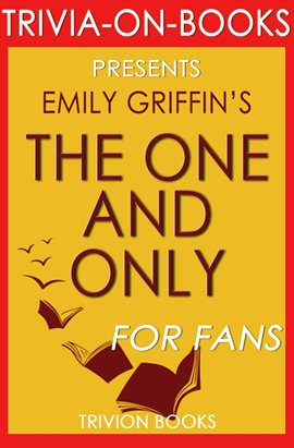 Cover image for The One & Only: A Novel by Emily Giffin