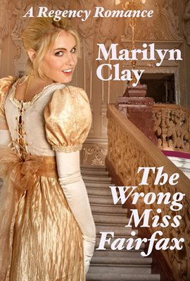 Imagen de portada para The Wrong Miss Fairfax - A Regency Romance
