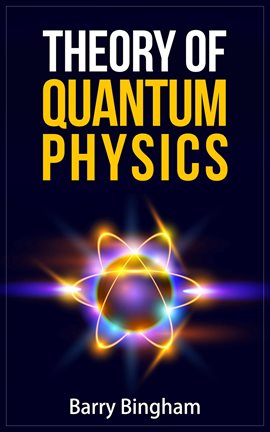 Cover image for Theory of Quantum Physics