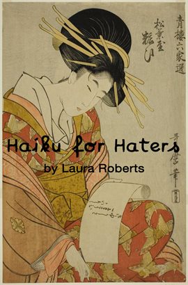 Cover image for Haiku For Haters