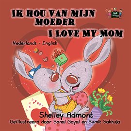 Cover image for Ik hou van mijn moeder I Love My Mom