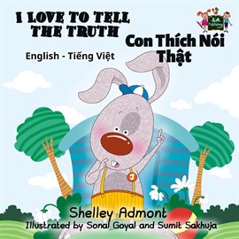 Cover image for I Love to Tell the Truth Con Thích Nói Thật