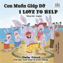 Cover image for Con Muốn Giúp Đỡ I Love to Help