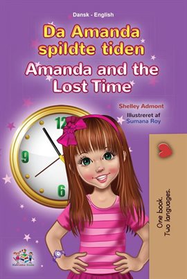 Cover image for Da Amanda spildte tiden Amanda and the Lost Time