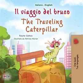 Cover image for Il viaggio del bruco The Traveling Caterpillar