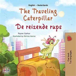 Cover image for The traveling caterpillar De reizende rups