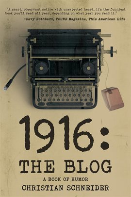 Cover image for 1916: The Blog