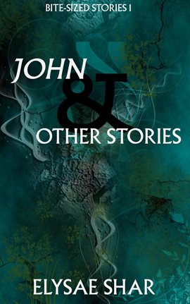 Cover image for John & Other Stories