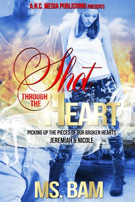 Cover image for Shot Through The Heart
