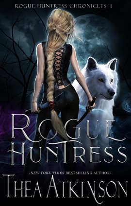 Cover image for Rogue Huntress: a wolf shifter urban fantasy romance
