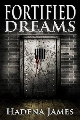 Cover image for Fortified Dreams