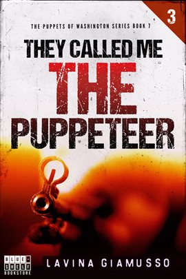 Cover image for They Called Me the Puppeteer 3