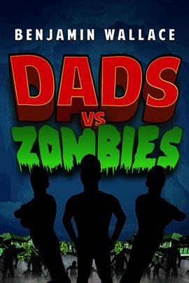 Cover image for Dads vs. Zombies
