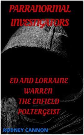 Cover image for Ed and Lorraine Warren, the Enfield Poltergeist