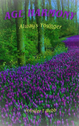 Cover image for Age Harmony: Always Younger