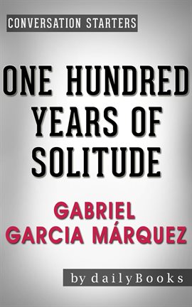 One Hundred Years of Solitude: A Novel by Gabriel Garcia Márquez