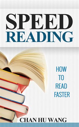 Cover image for Speed Reading: How to Read Faster