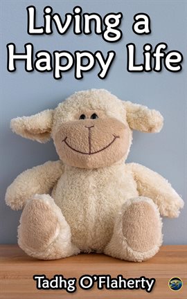 Cover image for Living a Happy Life