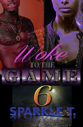 Cover image for Woke to the Game - Part 6