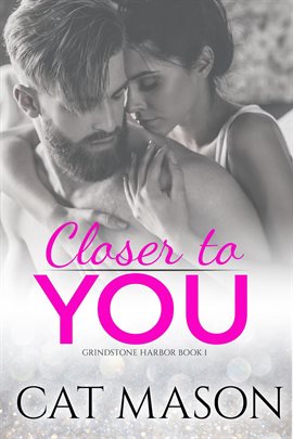Cover image for Closer to You