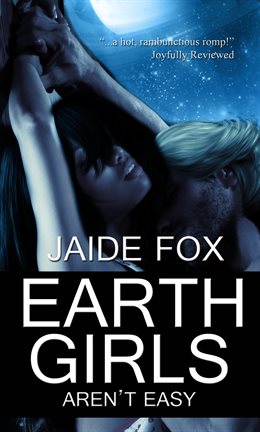 Cover image for Earth Girls Aren't Easy