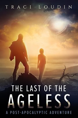 Cover image for The Last of the Ageless