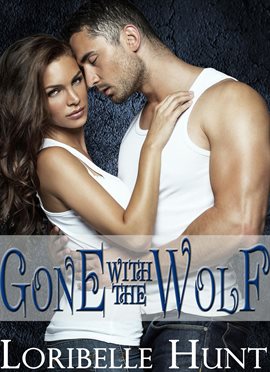 Cover image for Gone With The Wolf