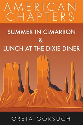 Cover image for Summer in Cimarron & Lunch at the Dixie Diner