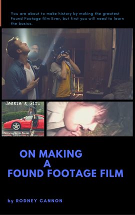 Cover image for On Making a Found Footage Film