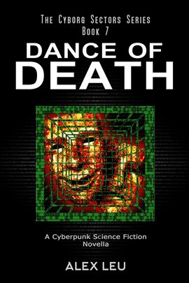 Cover image for Dance of Death: A Cyberpunk Science Fiction Novella