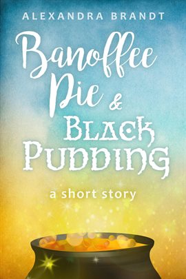 Imagen de portada para Banoffee Pie and Black Pudding