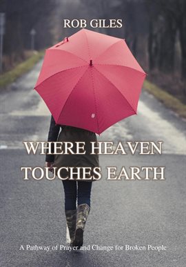 Cover image for Where Heaven Touches Earth
