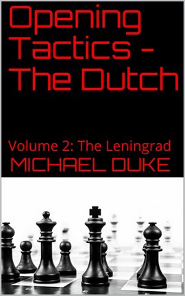 Cover image for Opening Tactics - The Dutch, Volume 2: The Leningrad