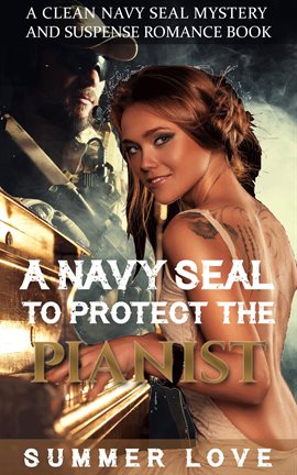 Cover image for A Navy Seal to Protect the Pianist