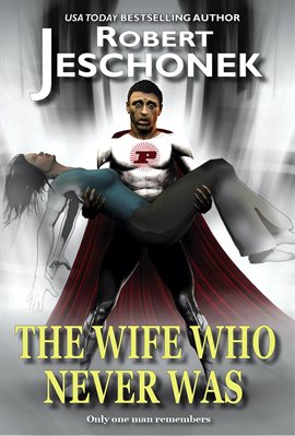 Cover image for The Wife Who Never Was