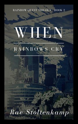 Cover image for When Rainbows Cry