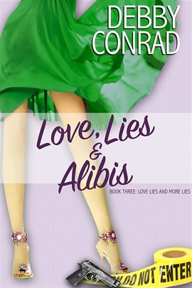 Cover image for Love, Lies and Alibis