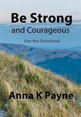 Imagen de portada para Be Strong and Courageous