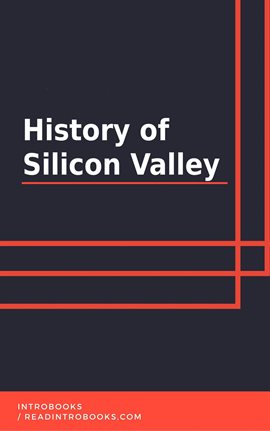 Cover image for History of Silicon Valley