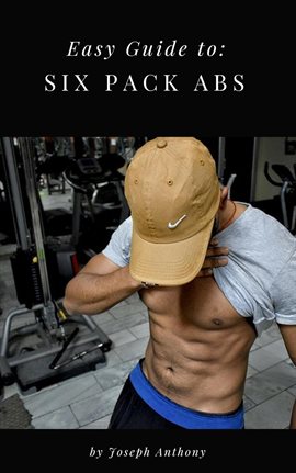 Imagen de portada para Easy Guide to: Six Pack Abs