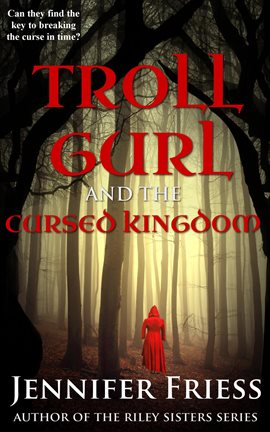 Cover image for Troll Gurl and the Cursed Kingdom