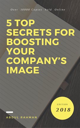 Cover image for 5 Top Secrets for Boosting Your Company's Image