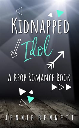 Cover image for Kidnapped Idol