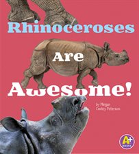 Umschlagbild für Rhinoceroses Are Awesome!